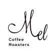 Mel Coffee Roasters メルコーヒーロースターズ
